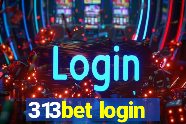 313bet login